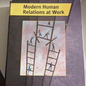 Modern Human Relations at Work - Kathryn W. Hegar
